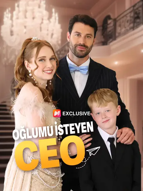 Oğlumu İsteyen CEO dizisi kapak görseli — 80 bölüm full HD Türkçe izle