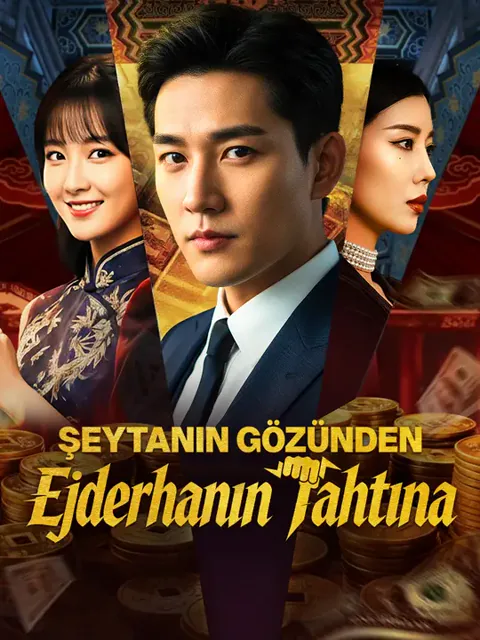 Şeytanın Gözünden Ejderhanın Tahtına dizisi kapak görseli — 76 bölüm full HD Türkçe izle