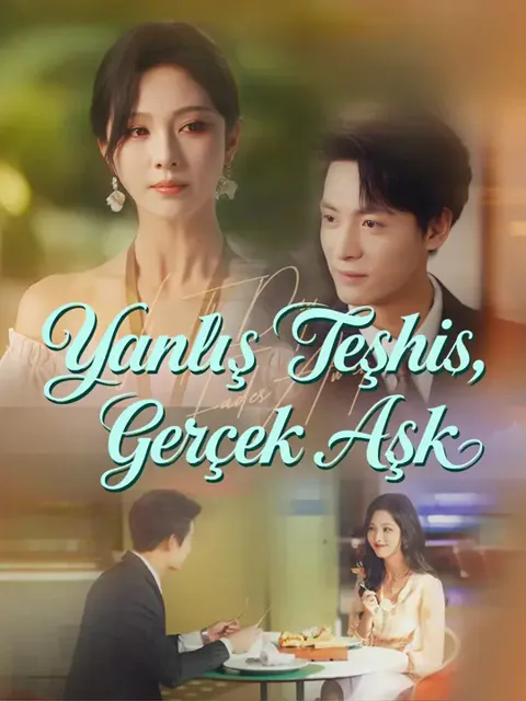 Yanlış Teşhis, Gerçek Aşk dizisi kapak görseli — 61 bölüm full HD Türkçe izle