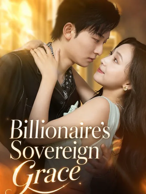 Billionaire's Sovereign Grace cover image — watch all 65 episodes free in HD