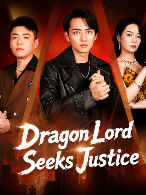 Dragon Lord Seeks Justice cover image — watch all 87 episodes free in HD