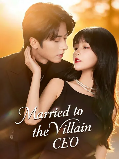 Married to the Villain CEO cover image — watch all 80 episodes free in HD