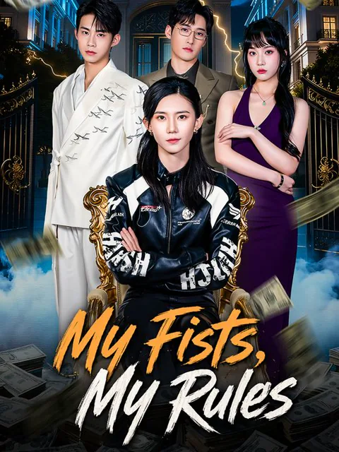 My Fists, My Rules cover image — watch all 63 episodes free in HD
