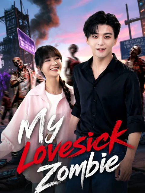 My Lovesick Zombie cover image — watch all 73 episodes free in HD