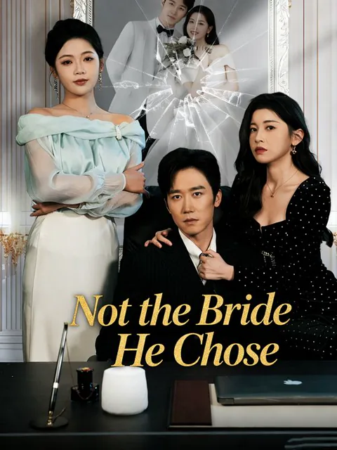 Not the Bride He Chose cover image — watch all 80 episodes free in HD