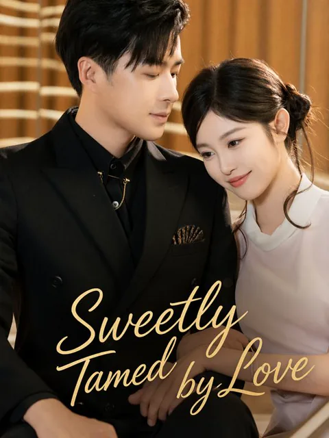 Sweetly Tamed by Love cover image — watch all 66 episodes free in HD