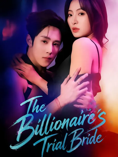 The Billionaire's Trial Bride cover image — watch all 78 episodes free in HD
