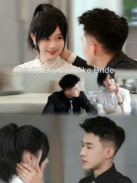 The CEO's Childlike Bride cover image — watch all 81 episodes free in HD