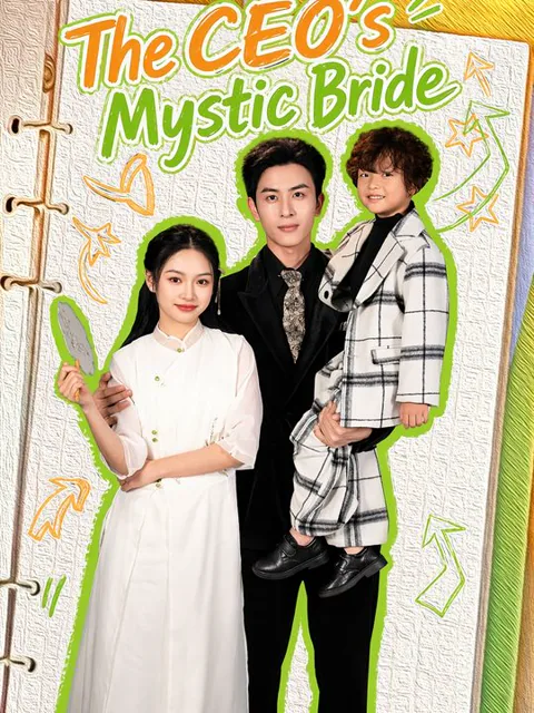The CEO's Mystic Bride cover image — watch all 99 episodes free in HD