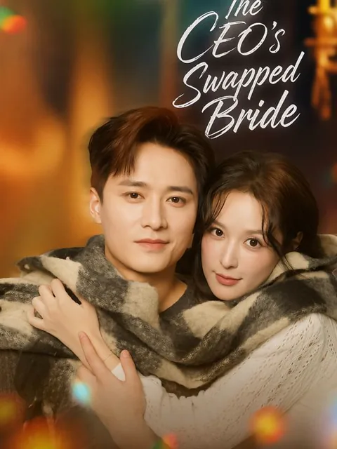 The CEO's Swapped Bride cover image — watch all 78 episodes free in HD