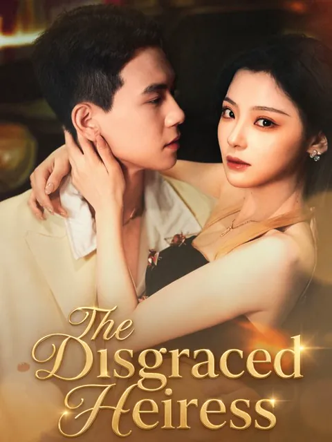 The Disgraced Heiress cover image — watch all 70 episodes free in HD