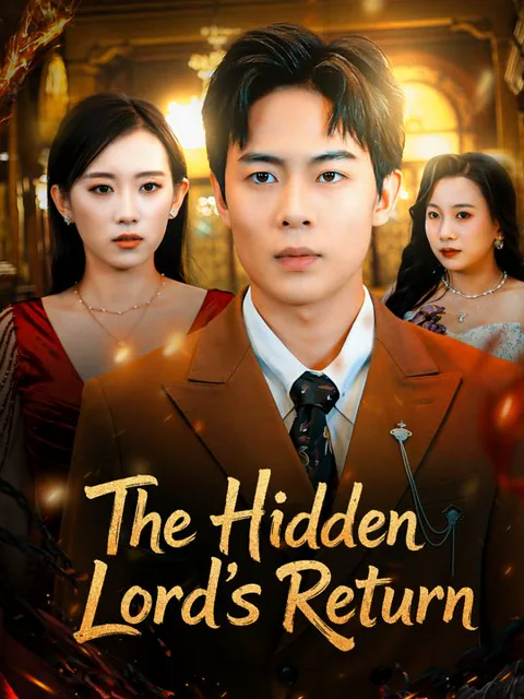 The Hidden Lord's Return cover image — watch all 77 episodes free in HD