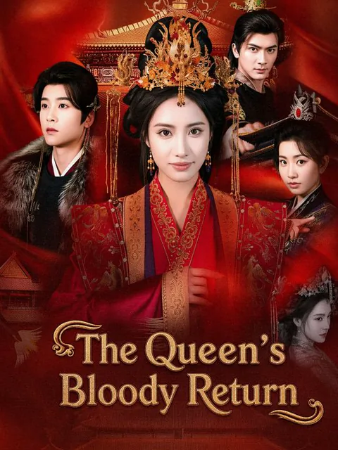 The Queen's Bloody Return cover image — watch all 80 episodes free in HD