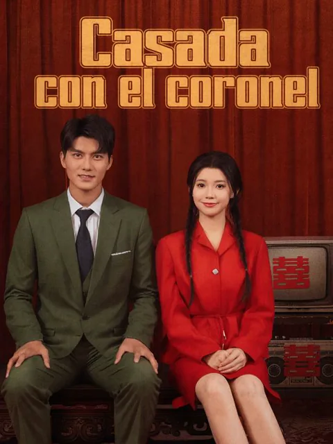 Casada con el coronel portada — ver los 84 episodios gratis en HD