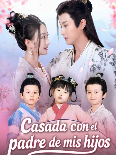 Casada con el padre de mis hijos portada — ver los 76 episodios gratis en HD