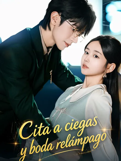 Cita a ciegas y boda relámpago portada — ver los 60 episodios gratis en HD