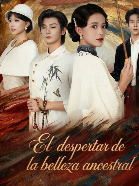 El despertar de la belleza ancestral portada — ver los 80 episodios gratis en HD
