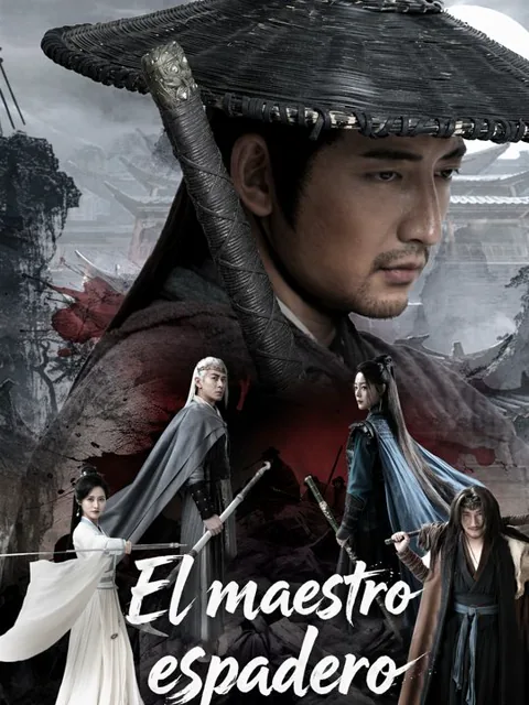 El maestro de la espada oculta portada — ver los 80 episodios gratis en HD