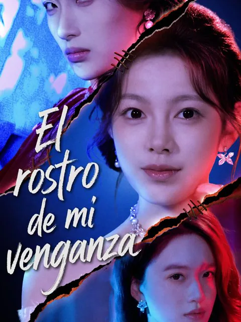 El rostro de mi venganza portada — ver los 65 episodios gratis en HD