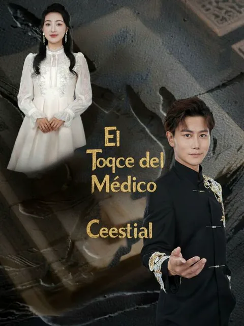 El Toque del Médico Celestial portada — ver los 71 episodios gratis en HD