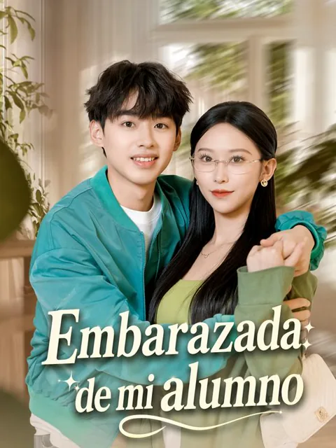 Embarazada de mi alumno portada — ver los 87 episodios gratis en HD
