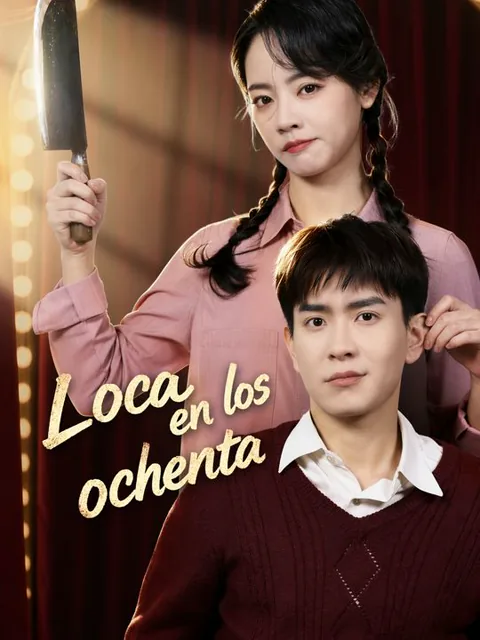 Loca en los ochenta portada — ver los 79 episodios gratis en HD