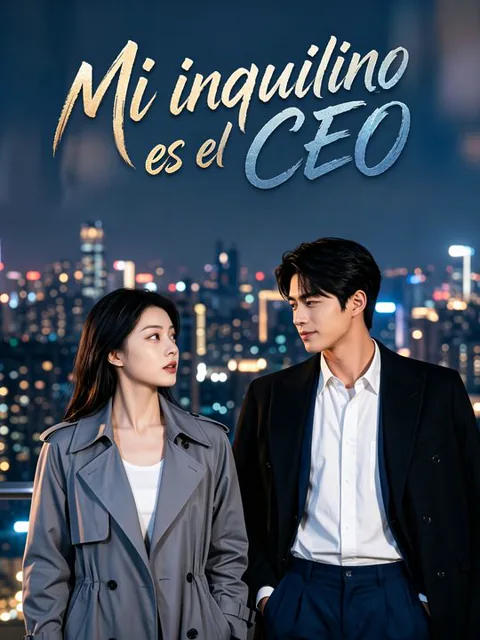 Mi inquilino es el CEO portada — ver los 35 episodios gratis en HD