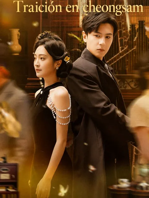Traición en cheongsam portada — ver los 93 episodios gratis en HD