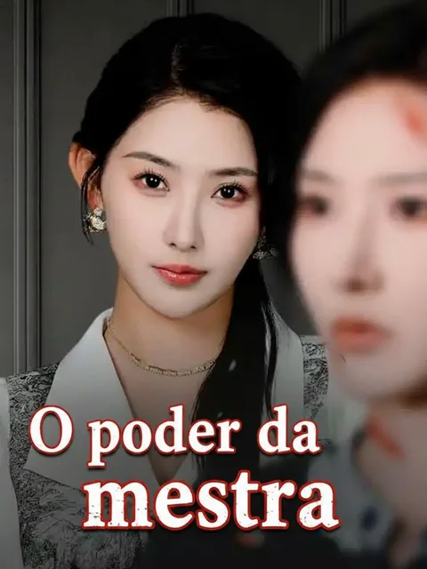 A fúria da esposa renascida capa — assistir aos 65 episódios grátis em HD