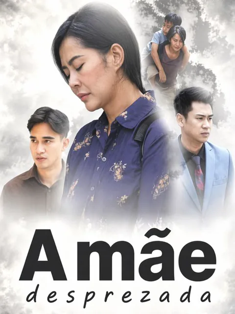 A mãe desprezada capa — assistir aos 72 episódios grátis em HD