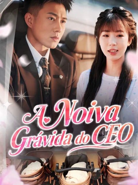 A noiva de contrato do CEO capa — assistir aos 76 episódios grátis em HD
