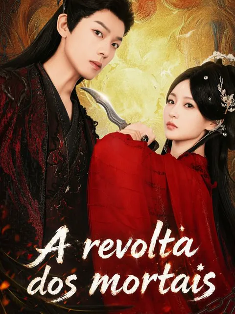 A revolta dos mortais capa — assistir aos 49 episódios grátis em HD