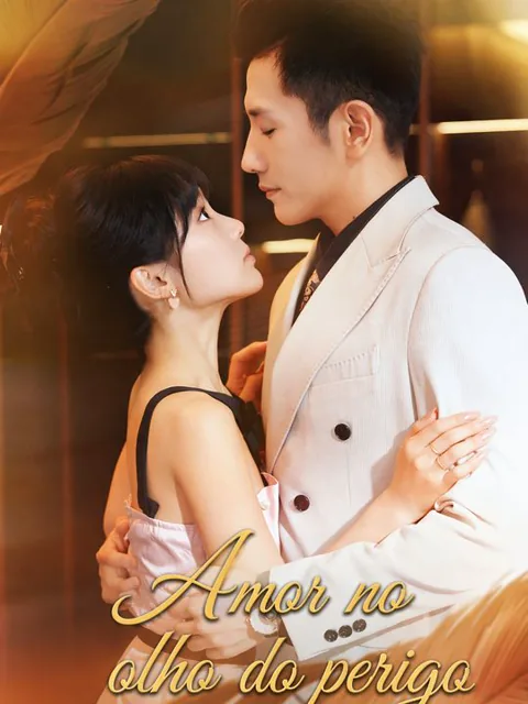 Amor no olho do perigo capa — assistir aos 97 episódios grátis em HD