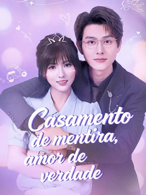 Casamento de mentira, amor de verdade capa — assistir aos 81 episódios grátis em HD
