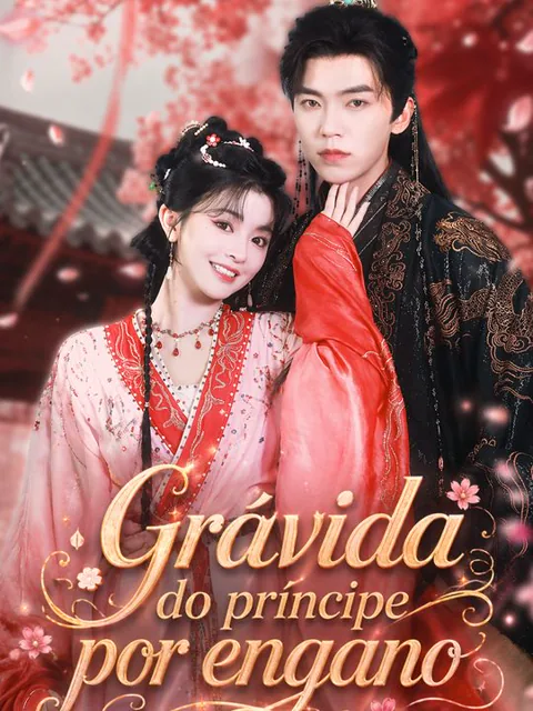 Grávida do príncipe por engano capa — assistir aos 66 episódios grátis em HD