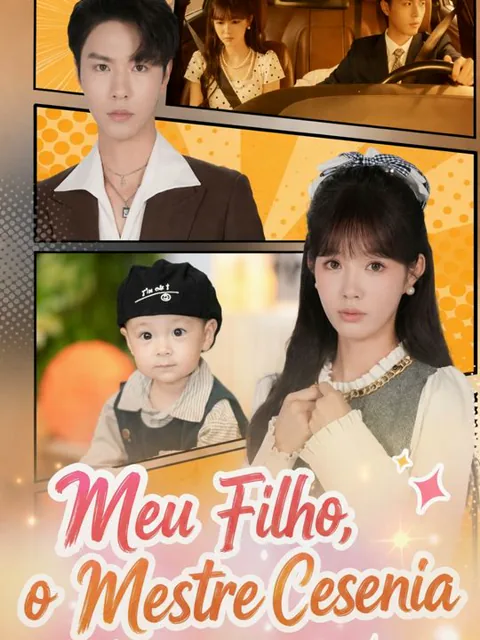 Meu bebê é um mestre celestial capa — assistir aos 64 episódios grátis em HD