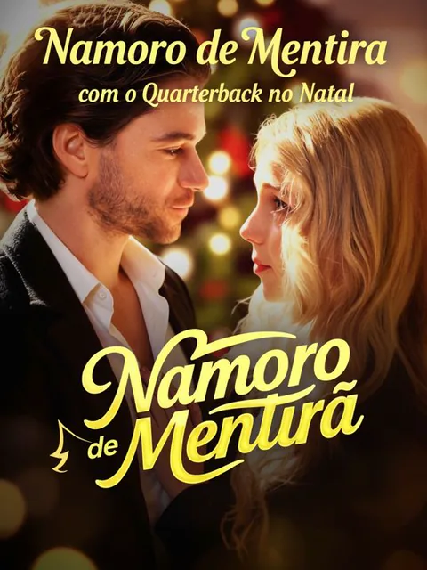 Namoro de Mentira com o Quarterback no Natal capa — assistir aos 53 episódios grátis em HD