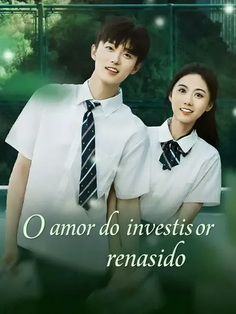 O amor do investidor renascido capa — assistir aos 71 episódios grátis em HD