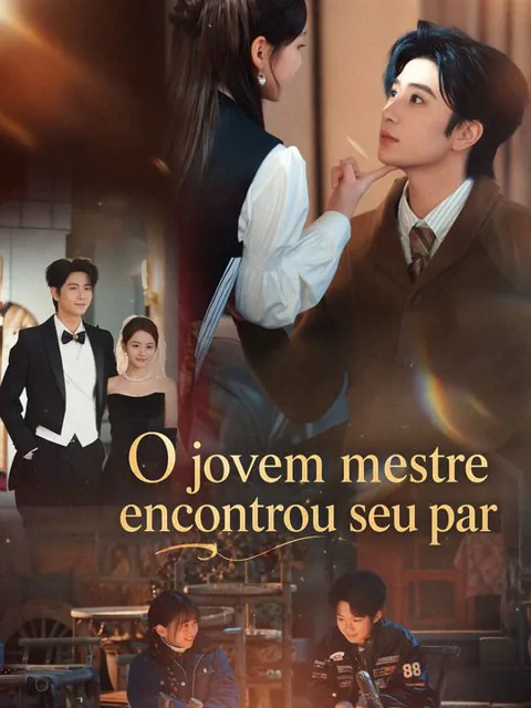 O jovem mestre encontrou seu par capa — assistir aos 100 episódios grátis em HD