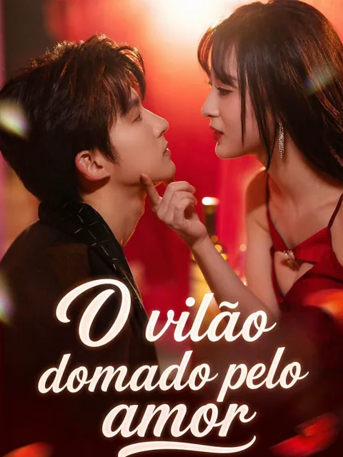 O vilão domado pelo amor capa — assistir aos 65 episódios grátis em HD