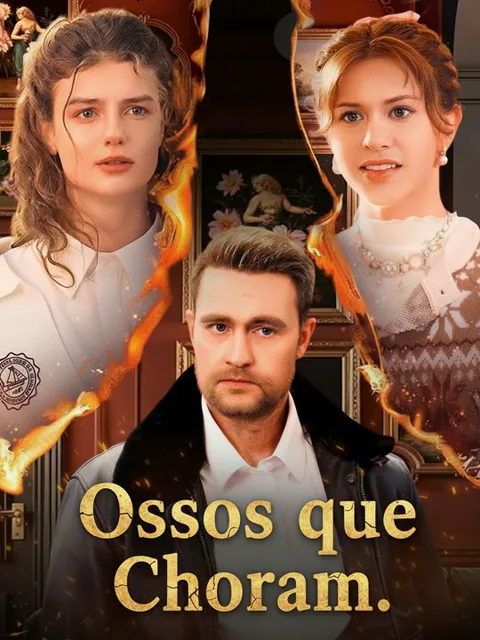 Ossos que choram capa — assistir aos 48 episódios grátis em HD