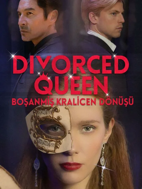 Boşanmış Kraliçenin Dönüşü dizisi kapak görseli — 50 bölüm full HD Türkçe izle