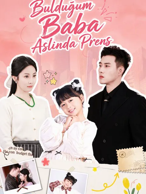 Bulduğum Baba Aslında Prens dizisi kapak görseli — 100 bölüm full HD Türkçe izle