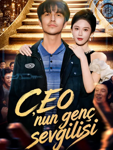 CEO'nun genç sevgilisi dizisi kapak görseli — 87 bölüm full HD Türkçe izle