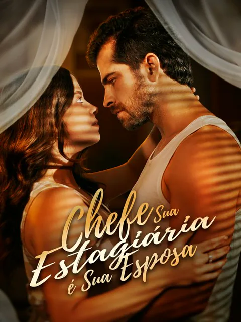 Chefe, Sua Estagiária é Sua Esposa dizisi kapak görseli — 80 bölüm full HD Türkçe izle