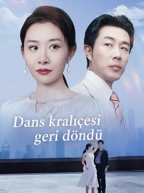 Dans kraliçesi geri döndü dizisi kapak görseli — 40 bölüm full HD Türkçe izle