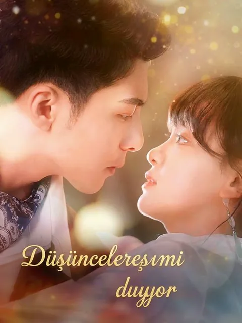 Düşüncelerimi duyuyor dizisi kapak görseli — 80 bölüm full HD Türkçe izle
