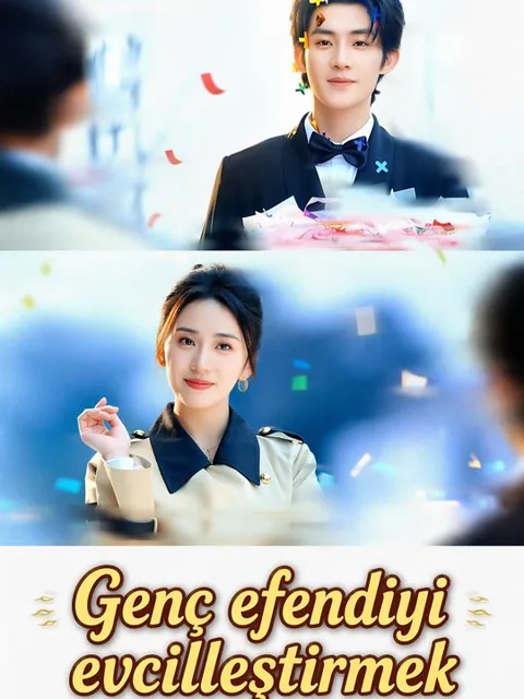Genç efendiyi evcilleştirmek dizisi kapak görseli — 76 bölüm full HD Türkçe izle