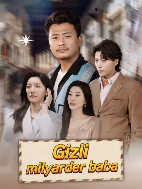 Gizli milyarder baba dizisi kapak görseli — 99 bölüm full HD Türkçe izle