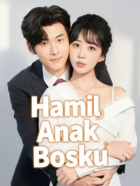 Hamil Anak Bosku dizisi kapak görseli — 72 bölüm full HD Türkçe izle